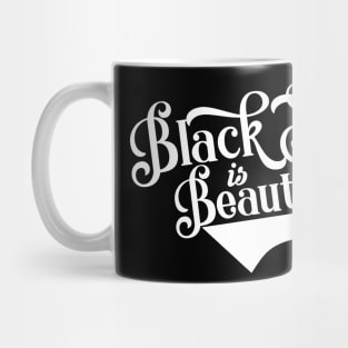 Black Skin is Beautiful Mug